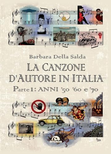 La canzone d'autore in Italia. Anni '50 '60 e '70 (Vol. 1) (Musica) von Arcana