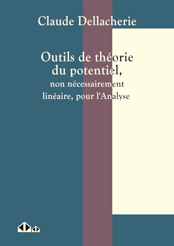 Outils de théorie du potentiel: non nécessairement linéaire pour l'analyse von CALVAGE MOUNET
