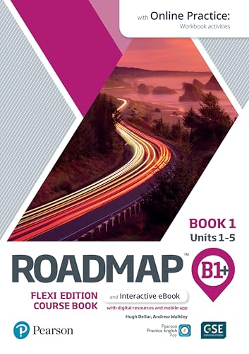 Roadmap B1+ Flexi Edition Roadmap Course Book 1 with eBook and Online Practice Access von Pearson