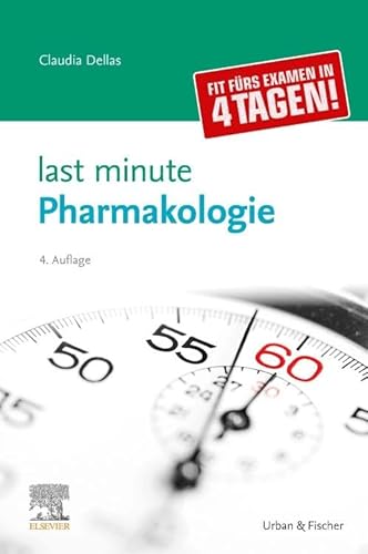 Last Minute Pharmakologie von Urban & Fischer Verlag/Elsevier GmbH