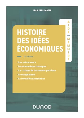 Aide-mémoire - Histoire des idées économiques - 2e éd. von DUNOD