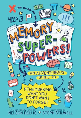Memory Superpowers!: An Adventurous Guide to Remembering What You Don’t Want to Forget von Abrams and Chronicle