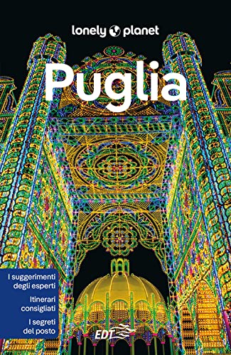 Puglia (Guide EDT/Lonely Planet) von Lonely Planet Italia