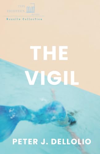 The Vigil von Type Eighteen Books