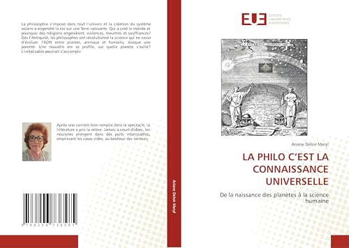 LA PHILO C'EST LA CONNAISSANCE UNIVERSELLE: De la naissance des planètes à la science humaine von Éditions universitaires européennes