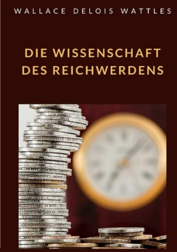 Die wissenschaft des reichwerdens (übersetzt)