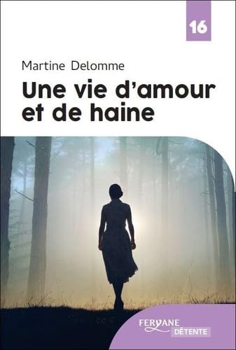 UNE VIE D'AMOUR ET DE HAINE von FERYANE