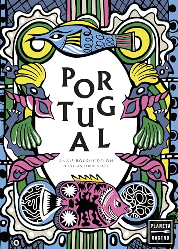 Portugal. Nueva presentación (Cocina Temática) von Planeta Gastro