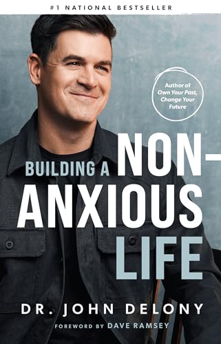 Building a Non-Anxious Life von Ramsey Press