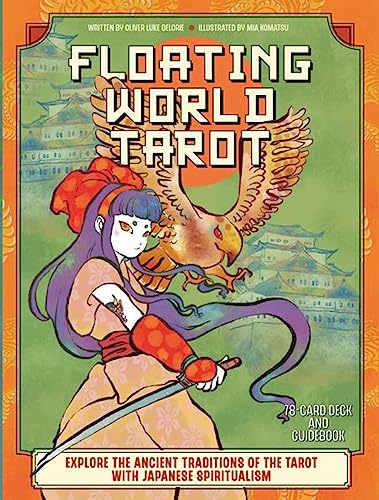 Floating World Tarot: Explore the Ancient Traditions of the Tarot with Japanese Spiritualism von Epic Ink
