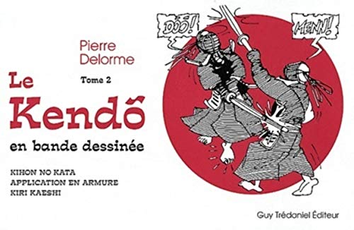 Le kendo en bande dessinée - tome 2