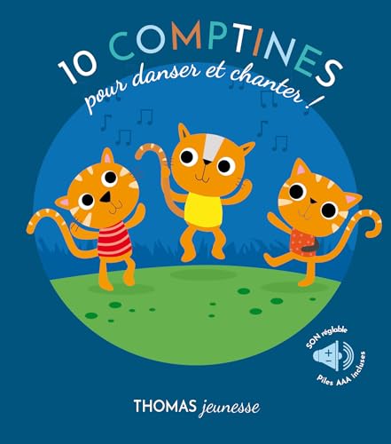 10 comptines pour danser et chanter ! Chats Livre sonore von THOMAS EDITIONS