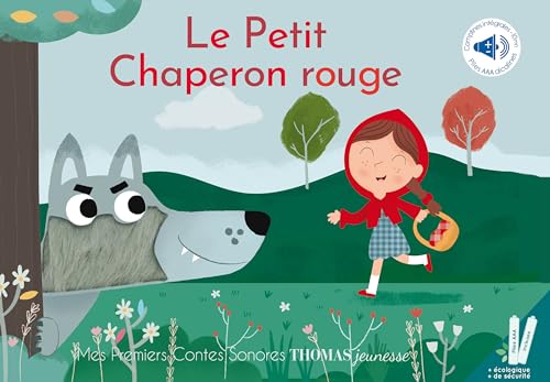 Le petit chaperon rouge - Mes premiers contes sonores: Histoire à écouter en conte sonore Le petit chaperon rouge - Mes premiers contes sonores: Histoire à écouter en conte sonore