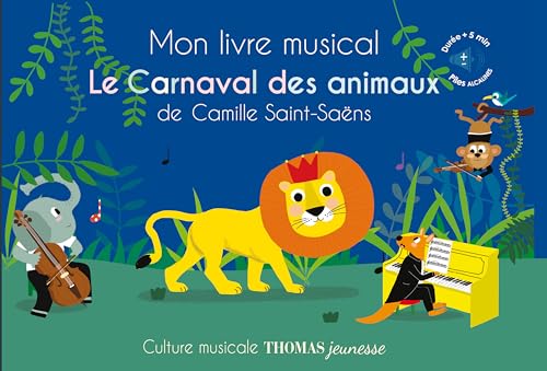 Mon livre musical Le carnaval des animaux von THOMAS EDITIONS