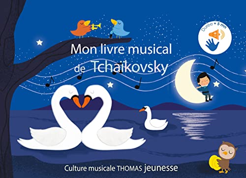 Mon livre musical de Tchaïkovsky - contes sonores: sonore à toucher von THOMAS EDITIONS