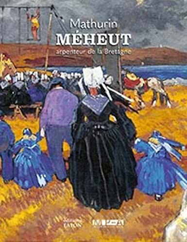Mathurin Méheut: Arpenteur de la Bretagne von FATON