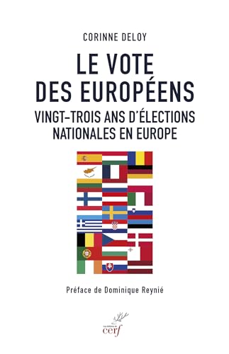LE VOTE DES EUROPÉENS: VINGT-TROIS ANS D'ÉLECTIONS NATIONALES EN EUROPE von CERF