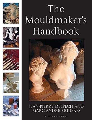 The Mouldmaker's Handbook von Herbert Press