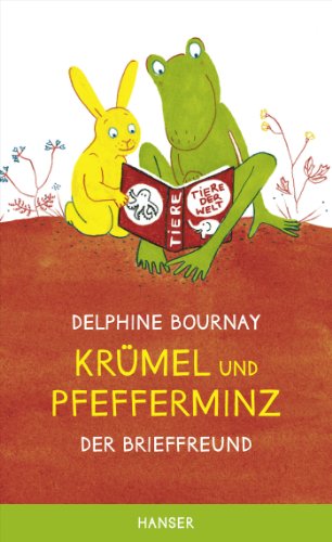 Krümel und Pfefferminz: Der Brieffreund