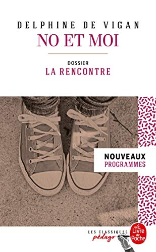 No et moi Edition pedagogique: Dossier thématique : La Rencontre von LGF