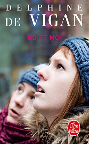 No et moi: Roman. Ausgezeichnet mit dem Prix des Libraires 2008