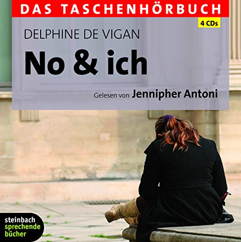 No & Ich: Das Taschenhörbuch. 4 CDs No & Ich: Das Taschenhörbuch. 4 CDs