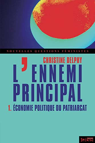 economie politique du patriarcat (l'): ÉCONOMIE POLITIQUE DU PATRIARCAT