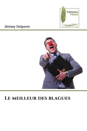 Le meilleur des blagues von Éditions Muse