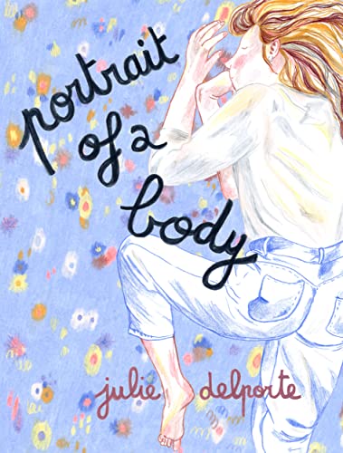 Portrait of a Body von Drawn and Quarterly