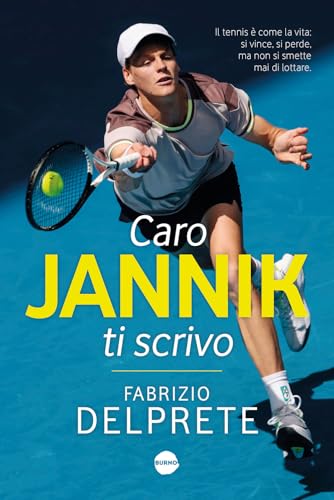 Caro Jannik ti scrivo (Sport) von Burno