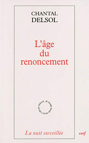 L'âge du renoncement von CERF