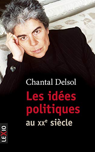 LES IDEES POLITIQUES AU XXEME SIECLE von CERF
