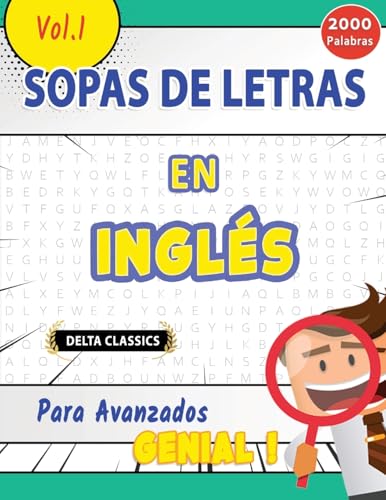 SOPA DE LETRAS EN INGLÉS PARA AVANZADOS - GENIAL! VOL.1 - DELTA CLASSICS SOPA DE LETRAS EN INGLÉS PARA AVANZADOS - GENIAL! VOL.1 - DELTA CLASSICS von LINGUAS CLASSICS