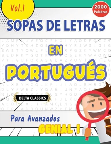SOPA DE LETRAS EN PORTUGUÉS PARA AVANZADOS - GENIAL! VOL.1 - DELTA CLASSICS SOPA DE LETRAS EN PORTUGUÉS PARA AVANZADOS - GENIAL! VOL.1 - DELTA CLASSICS von LINGUAS CLASSICS