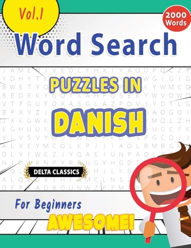WORD SEARCH PUZZLES IN DANISH FOR BEGINNERS - AWESOME! VOL.1 - DELTA CLASSICS WORD SEARCH PUZZLES IN DANISH FOR BEGINNERS - AWESOME! VOL.1 - DELTA CLASSICS von LINGUAS CLASSICS