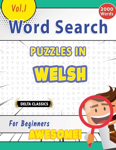 WORD SEARCH PUZZLES IN WELSH FOR BEGINNERS - AWESOME! VOL.1 - DELTA CLASSICS WORD SEARCH PUZZLES IN WELSH FOR BEGINNERS - AWESOME! VOL.1 - DELTA CLASSICS von LINGUAS CLASSICS