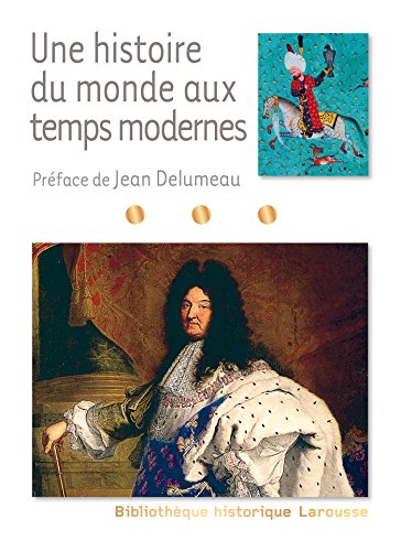 Une histoire du monde aux temps modernes von Larousse