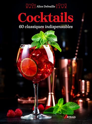 Cocktails: 60 classiques indispensables von ARTEMIS