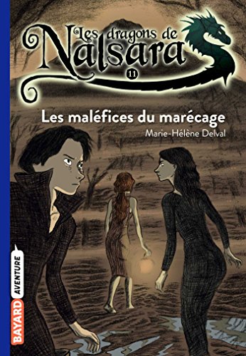 Les malefices du marecage 11: Les maléfices du marécage Les malefices du marecage 11: Les maléfices du marécage