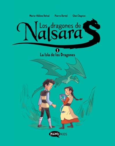 Los dragones de Nalsara 1 La isla de los dragones Los dragones de Nalsara 1 La isla de los dragones