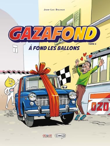 Gazafond - A fond les ballons - Tome 2 von KASAI
