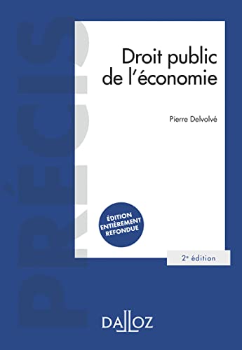Droit public de l'économie. 2e éd. von DALLOZ