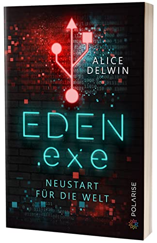 Eden.exe: Neustart für die Welt