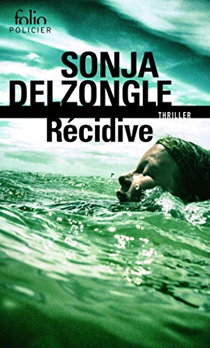 Récidive: Thriller