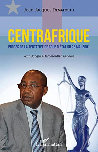 Centrafrique: Procès de la tentative de coup d'état du 28 mai 2001 Jean-Jacques Demafouth à la barre