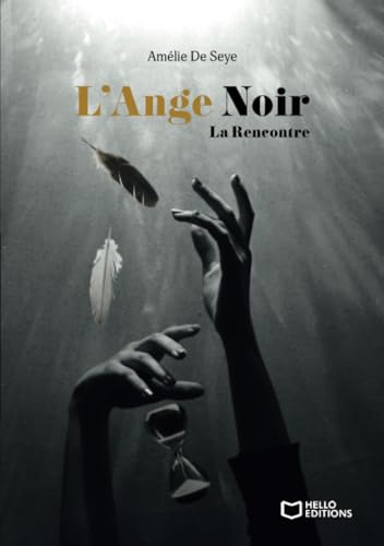 L'Ange Noir - Tome I La Rencontre von Hello Editions