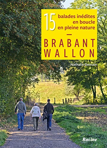 Brabant Wallon: 15 balades inédites en boucle en pleine nature