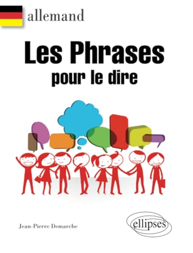 Allemand. Les phrases pour le dire.
