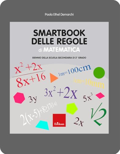 Smartbook delle regole di matematica. Biennio della scuola secondaria di 2° grado (Quaderni operativi) von Erickson
