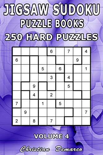 Jigsaw Sudoku Puzzle Books - 250 Hard Puzzles Volume 4: Handy 6 x 9 inch Book Layout – 2 Puzzles per Page Jigsaw Sudoku Puzzle Books - 250 Hard Puzzles Volume 4: Handy 6 x 9 inch Book Layout – 2 Puzzles per Page von Independently published